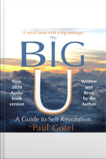 The Big U - A Guide To Self Revolution