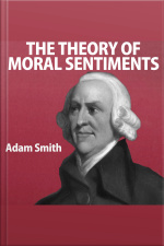 The Theory Of Moral Sentiments