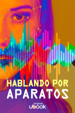 Hablando por aparatos