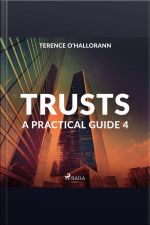 Trusts – A Practical Guide 4