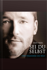 Sei Du Selbst Und Verändere Die Welt