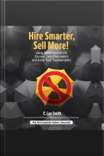 Hire Smarter, Sell More!