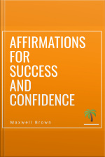 Affirmations For Success And Confidence