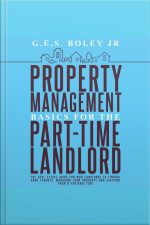 Property Management Basics For The Part-time Landlord