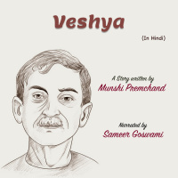 वेश्या - मुंशी प्रेमचंद की लिखी कहानी Veshya - A Story written by Munshi Premchand