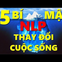 5 Bí Mật NLP giúp Thay Đổi Cuộc Sống của Bạn!