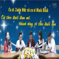 VOV - Chát với người nổi tiếng: Ca sĩ Xuân Đức và ca sĩ Đình Bình: Cứ theo đuổi đam mê, thành công sẽ theo đuổi bạn (P2)