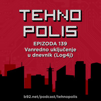 Tehnopolis 139: Vanredno uključenje u dnevnik (Log4j)