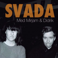 SVADA (med Mirjam  Didrik): #5