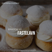 (U)101 – Fastelavn
