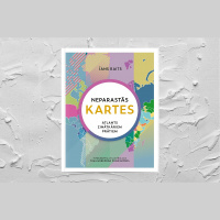 Iepazīstot grāmatu Neparastās kartes, runājam par karšu lomu mūsdienās