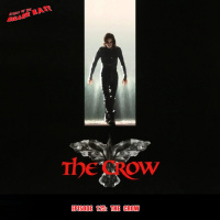 Episode 125: The Crow