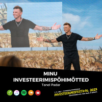 Minu investeerimispõhimõtted – Tanel Padar