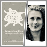 Keiu Telve: antropoloogia aitab kujundada inimkeskseid organisatsioone