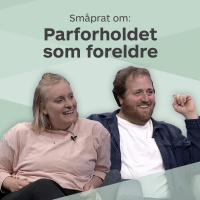 Småprat om parforholdet som foreldre
