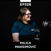 EP 326: Milica Maksimović, developer marketing expert - Pojačalo podcast