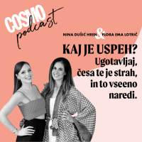 16 - NINA DUŠIĆ HREN: Kaj je uspeh? Ugotavljaj, česa te je strah, in to vseeno naredi.