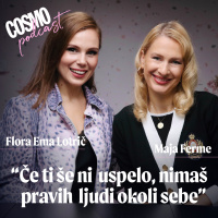 1/4 - MAJA FERME: “Če ti še ni uspelo, nimaš pravih ljudi okoli sebe” / Posebna jesenska serija Cosmo podkasta