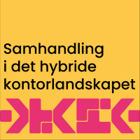 Det hybride kontorlandskapet #1: Tillitsbasert ledelse