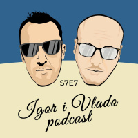 Igor i Vlado podcast - s7e7 - gost: Marija Božović - powered by Meridianbet