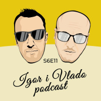 Igor i Vlado podcast - s6e11 - gost: Nina Vukčević - powered by Meridianbet