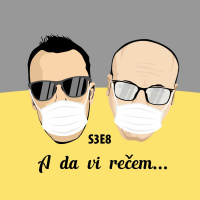 Igor i Vlado Podcast s3e8 - Koronarna saznanja