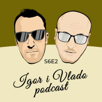 Igor i Vlado podcast - s6e2 - gost: Vladimir Maraš - powered by Meridianbet