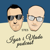 Igor i Vlado podcast - s7e5 - gost: Petar Popović - powered by Meridianbet