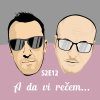 Igor i Vlado podcast - s2e12 - Kad nagrada dođe u grad