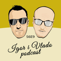 Igor i Vlado podcast - s6e9 - gost: Srđan Olman - powered by Meridianbet