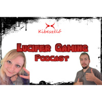 Lucifer Gaming első podcastje