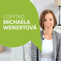 Copýtko: Michaela Weikertová (Mužíková) o copywritingu