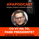 Apatyká® Co Vy Na To, Pane Presidente?