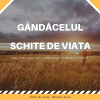 Gandacelul - Emil Garleanu - Schite de viata