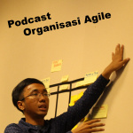 Podcast Organisasi Agile