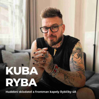 #210: Kuba Ryba (Rybičky 48) – Punk, politika a smysl života
