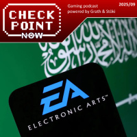Checkpoint Now 2025/09 - Szaúdi gazdánál az EA