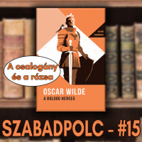 Szabadpolc #15 - Oscar Wilde: A csalogány és a rózsa (felolvasással)