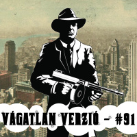 #91 - Gengszterfilmek