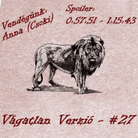 #27 - Bátorság (Vendégünk: Csoki)