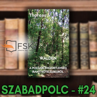 Szabadpolc #24 - Henry David Thoreau: Walden
