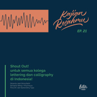 Kajian Resahmu #21 - Shout Out! Untuk kolega lettering amp kaligrafi di Indonesia