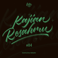 Kajian Resahmu #4 - Kemalasan yang Diwajarkan