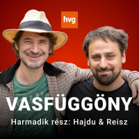 Vasfüggöny #3 - Reisz Gábor és Hajdu Szabolcs: A film jövője a függetlenségben van