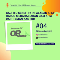 Tutup 2022 #4 - Gaji Itu Sensitif! Ini Alasan Kita Harus Merahasiakan Gaji Kita Dari Teman Kantor #30HariBersuara2022