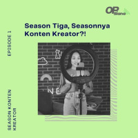 Episode 1 Season 3 - Season Terbaru Opsiana Bahas Konten Kreator?! 4 Tahun Jadi Konten Kreator?!