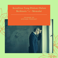 Episode 20 S2 : Kesulitan Yang DIalami Dalam Berbisnis #1 - Memulai