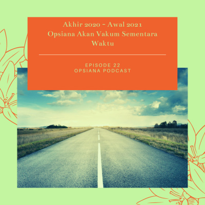 Opsiana Podcast