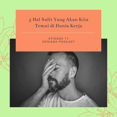 Opsiana Podcast