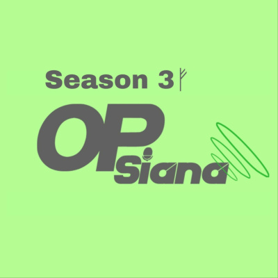 Opsiana Podcast